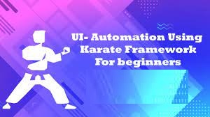 UI Automation using Karate Framework